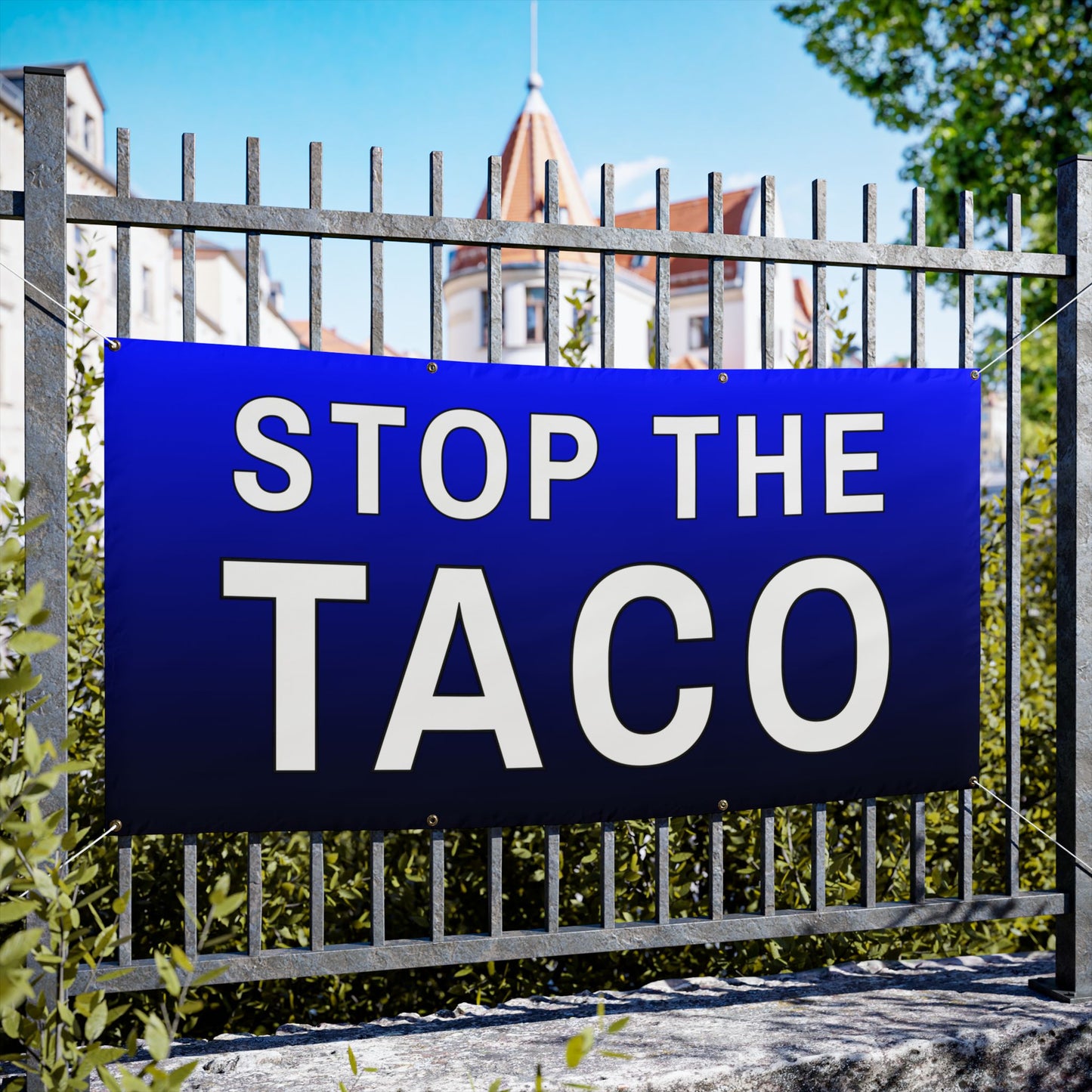 Stop the TACO 72" x 36" Vinyl Banner