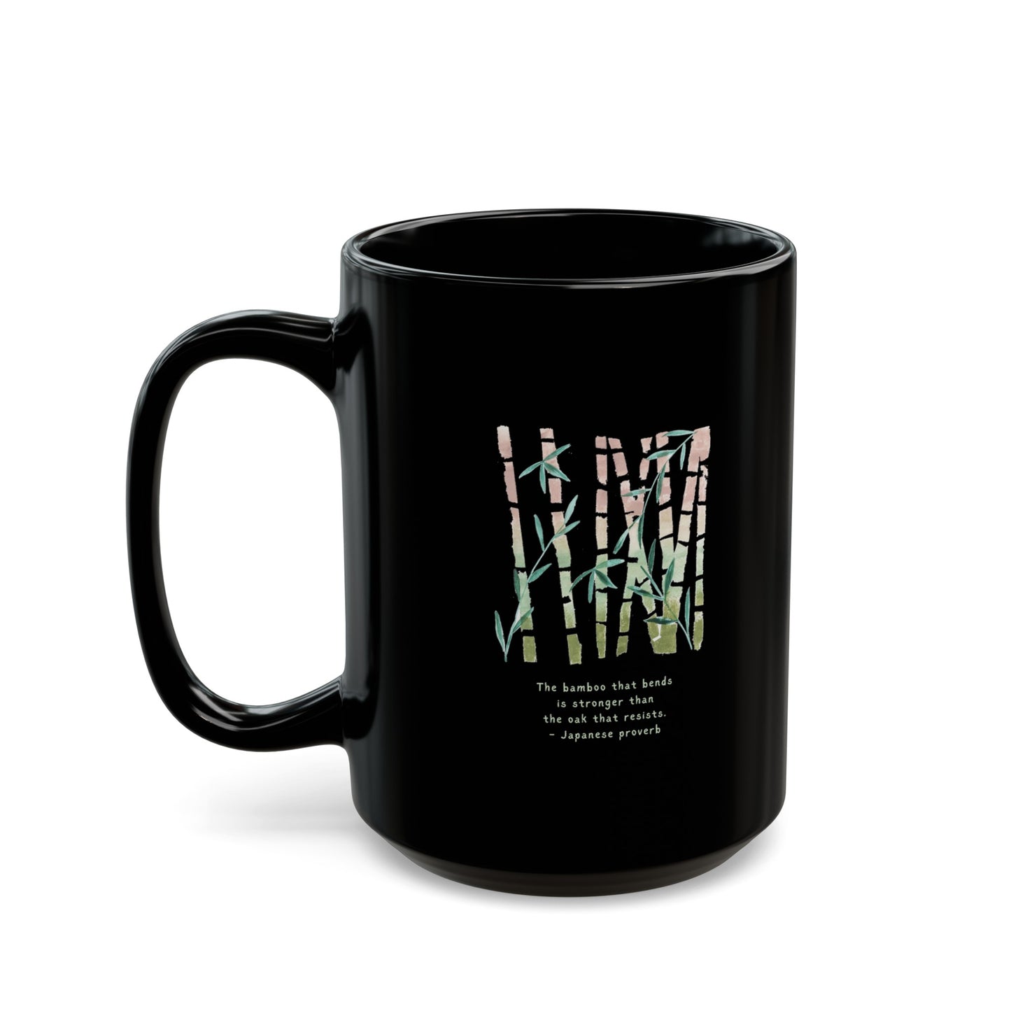 The Bamboo that Bends ... (mug)