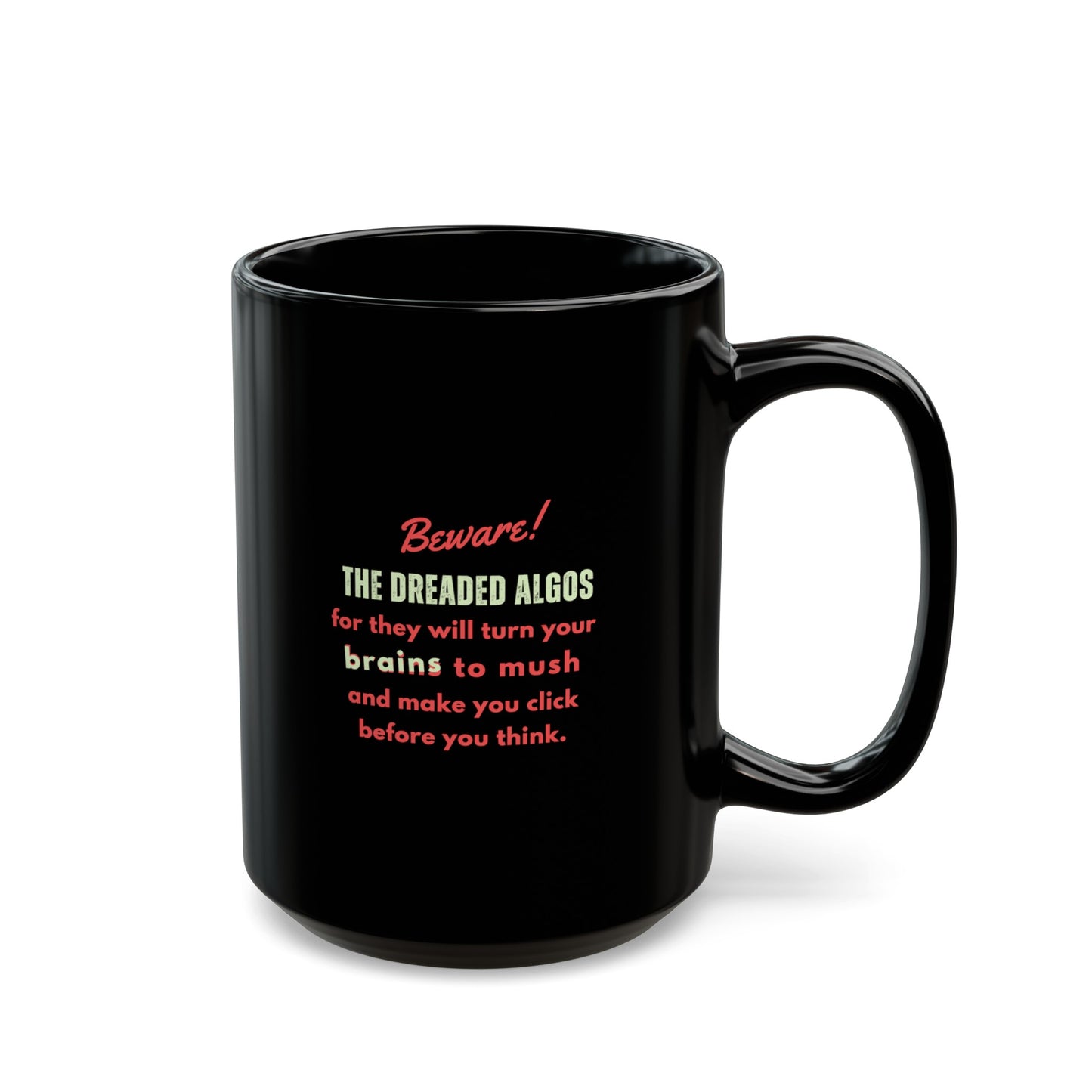 Beware the dreaded ALGOS ... (mug)