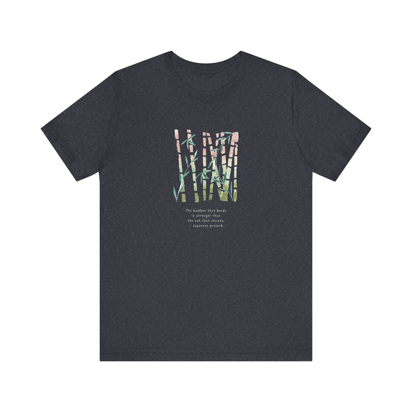 The Bamboo that Bends ... (t-shirt)
