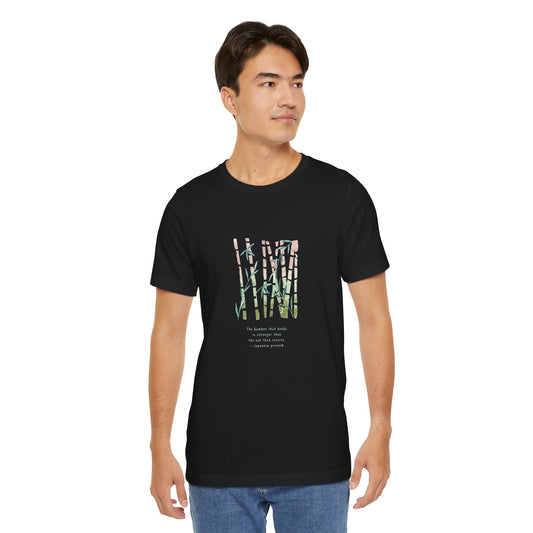 The Bamboo that Bends ... (t-shirt)