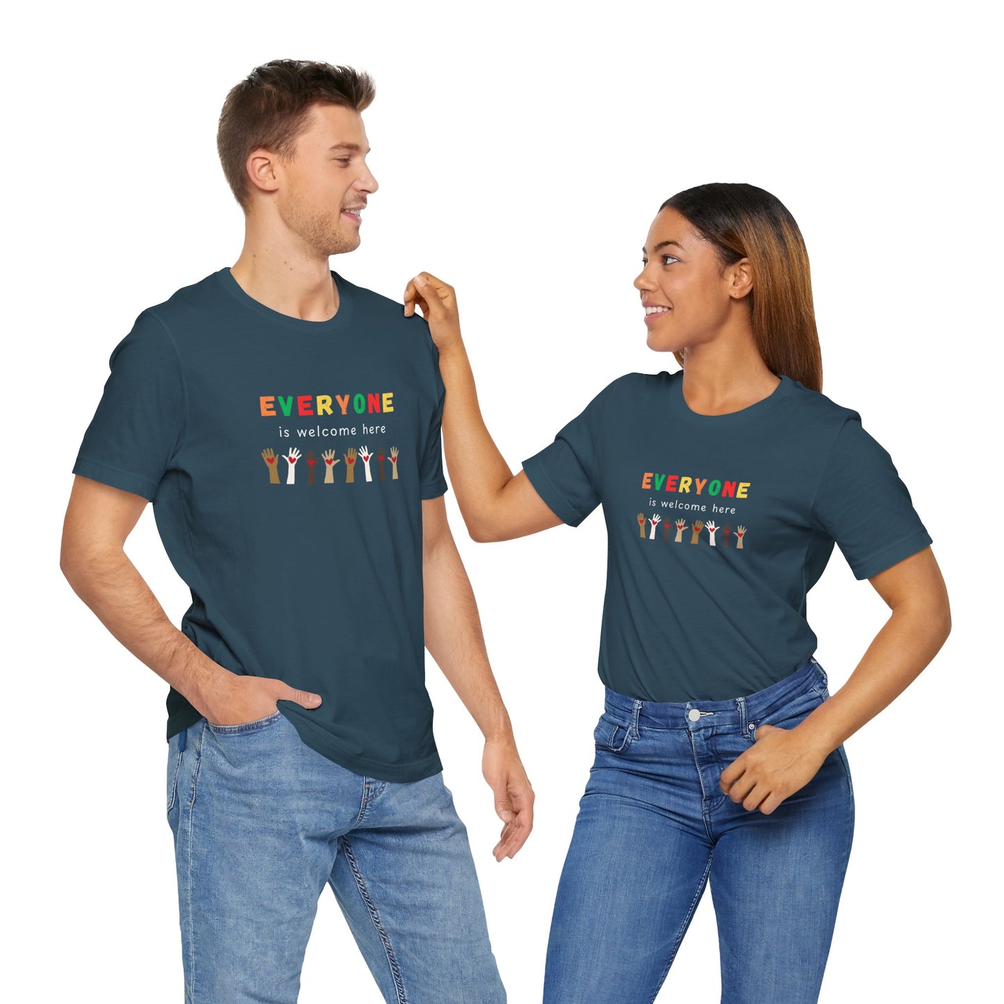 Everyone Is Welcome Here (t-shirt)