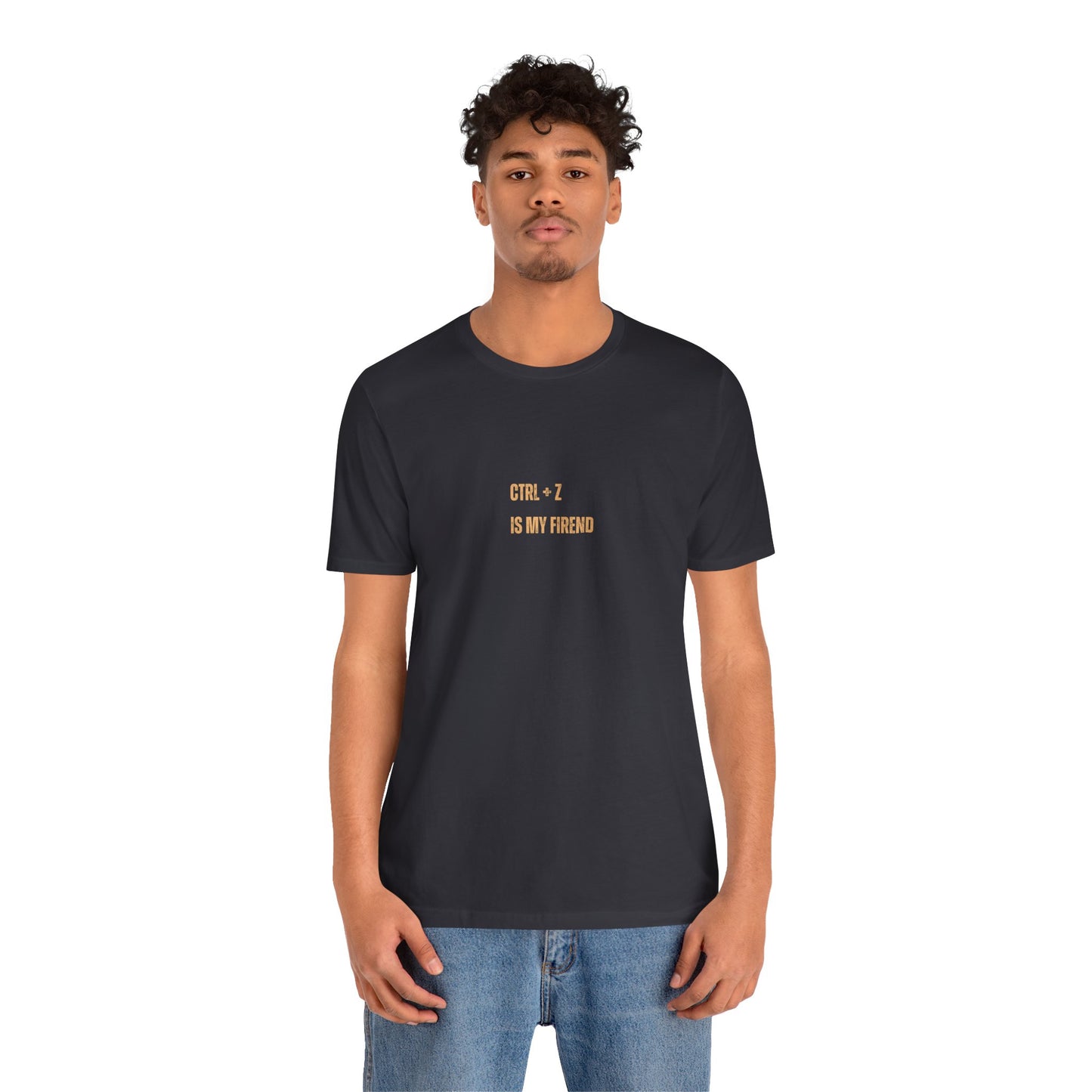 CTRL + Z IS MY FIREND (t-shirt)